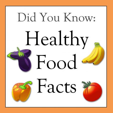 Did You Know: Healthy Food Facts - Creative World School